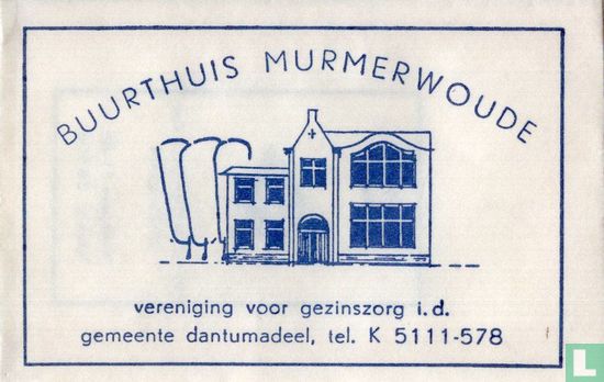 Buurthuis Murmerwoude - Image 1