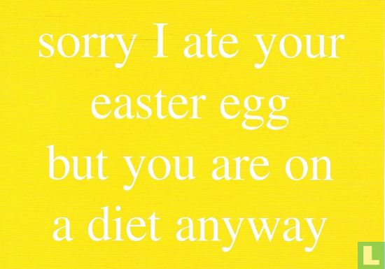 London Cardguide E-Card "sorry I ate your easter egg..." - Image 1