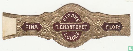 Cigare T. Chanchet L. Cloes - Fina - Flor - Image 1