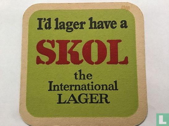 I’d lager have a Skol  - Afbeelding 1