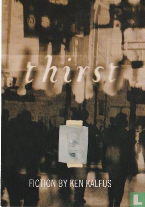 Ken Kalfus - thirst - Image 1