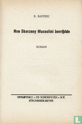 Hoe Skorzeny Mussolini bevrijdde - Afbeelding 3