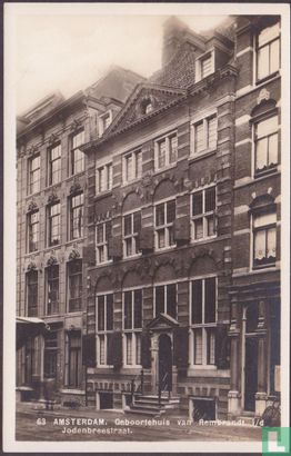 AMSTERDAM.   Geboortehuis van Rembrandt i/d Jodenbreestraat.