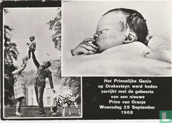 Het Prinselijk Gezin op Drakesteyn werd heden verrijkt met de geboorte van een nieuwe Prins van Oranje. Woensdag 25 September 1968