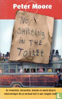 No Shitting In The Toilet - Image 1