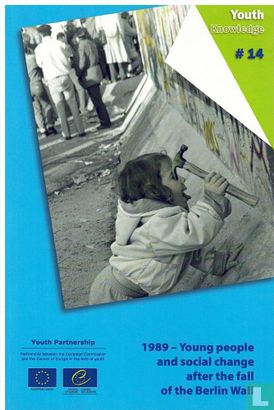 1989 - Young people and social change after the fall of the Berlin Wall - Afbeelding 1