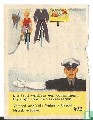 Die Fred verdient een compliment. Hij stopt voor de verkeersagent. - Image 1