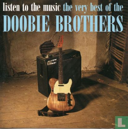 Listen to the Music - The Very Best of The Doobie Brothers - Bild 1