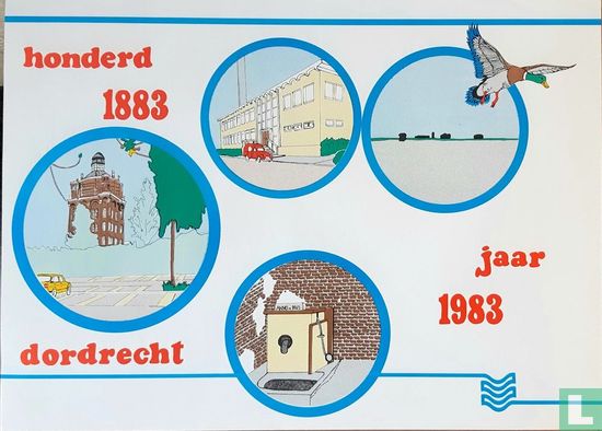 100 jaar Dordrecht 1883 - 1983