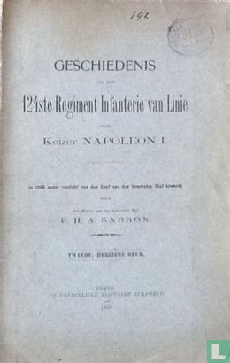 Geschiedenis 124ste Regiment Infanterie van Linie onder Keizer Napoleon I. - Afbeelding 1