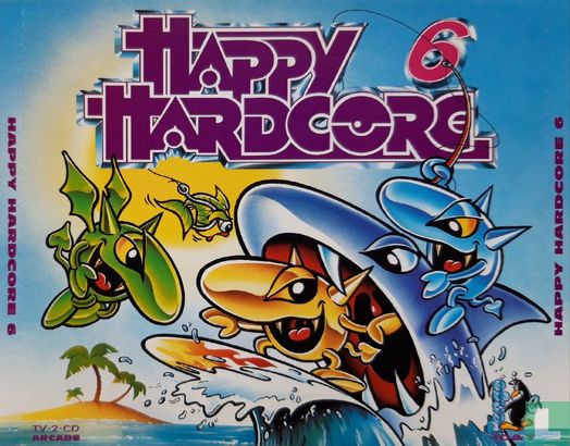 Happy Hardcore 6 - Image 1