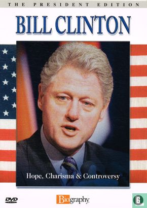 Bill Clinton - Hope, Charisma & Controversy - Afbeelding 1