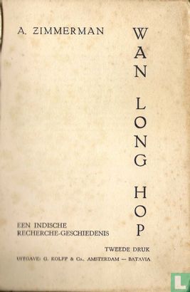 Wan Long Hop: een Indische recherche geschiedenis                                - Afbeelding 3