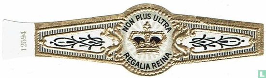 Non Plus Ultra Regalia Reina  - Image 1