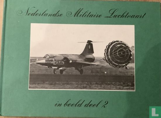 Nederlandse Militaire Luchtvaart in beeld - Image 1