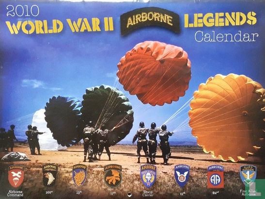 Word War II Airborne Legend Calender 2010 - Image 1