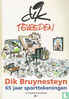 Dik tevreden - Dik Bruynesteyn - 65 jaar sporttekeningen - Bild 1