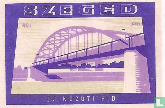 Szeged - Új Közúti Hid