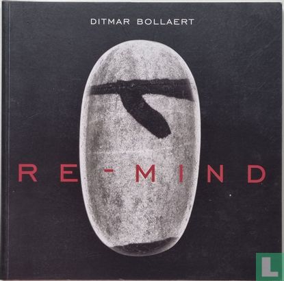 Ditmar Bollaert - Re-Mind - Afbeelding 1