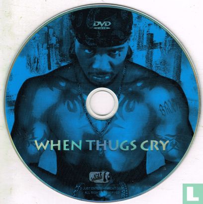 When Thugs Cry - Afbeelding 3