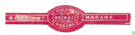 Bock & Co. El Aguila de Oro Habana - Habana - Bock & Co. - Image 1