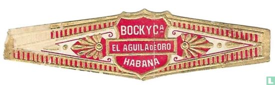 El Aguila de Oro Bock y Ca Habana - Image 1