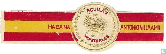 Aguilas Imperiales - Antonio Villaamil - Habana - Image 1