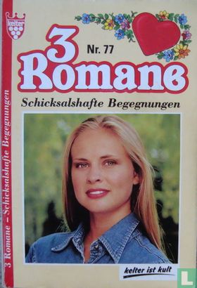 3 Romane-Schicksalshafte Begegnungen [2e uitgave] 77 - Image 1