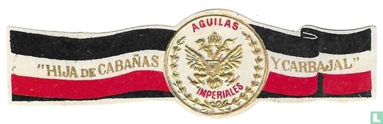 Aguilas Imperiales - "Hija de Cabañas - Y Carbajal" - Bild 1