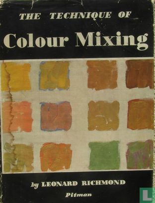 The Technique of Colour Mixing - Afbeelding 1
