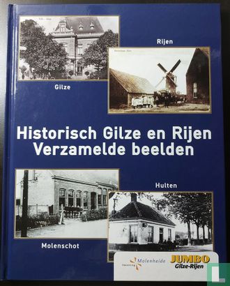 Historisch Gilze en Rijen Verzamelde beelden - Image 1