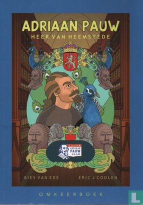 Adriaan Pauw heer van Heemstede + Ridder Adriaan en de bijzondere tulp - Afbeelding 1