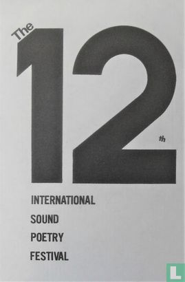 The 12th International Sound Poetry Festival - Afbeelding 1