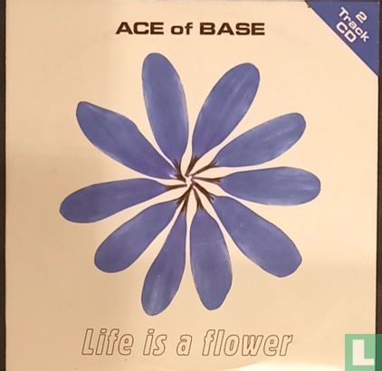 Life Is A Flower - Image 1