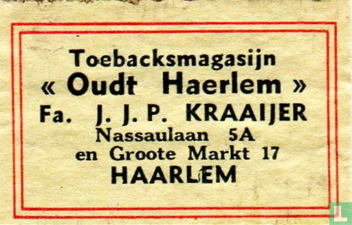 Toebacksmagazijn Oudt Haerlem - Fa. J.J.P. Kraaijer
