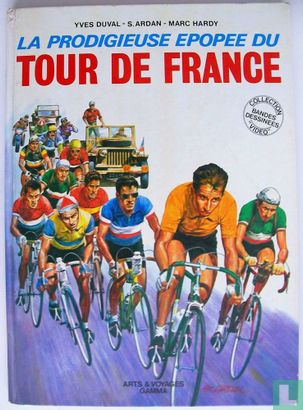 La prodigieuse épopée du Tour de France - Afbeelding 1