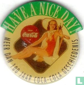 Have a nice day! Meer dan 100 jaar Coca-Cola geschiedenis - Afbeelding 1