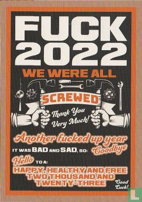 B220227 - 2023 "Fuck 2022" - Image 1