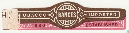 Bances - Tobacco 1886 - Imported established - Image 1