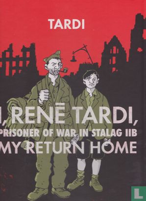 I, Rene Tardi, Prisoner of War in Stalag IIB - My Return Home - Image 1