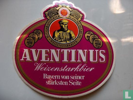 Aventinus Weizenstarkbier Bayern von seiner stärksten Seite