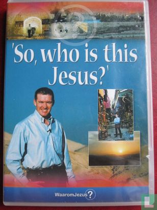 So, who is this Jesus? - Afbeelding 1