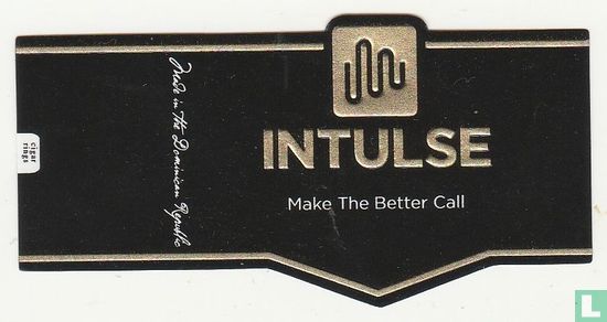 Intulse Make the Better Call - Made in the Dominican Republic - Image 1