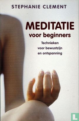 Meditatie voor beginners - Bild 1