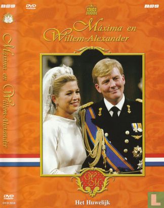 Máxima en Willem-Alexander - Het huwelijk - Afbeelding 1