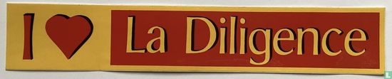 I ♥ La Diligence 