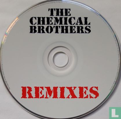 The Chemical Brothers Remixes - Image 3