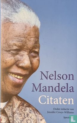 Nelson Mandela: Citaten  - Afbeelding 1