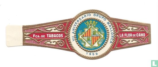 VII aniversario grupo Mallorca 1959 - La Flor de Cano - Fca. de Tabacos - Image 1