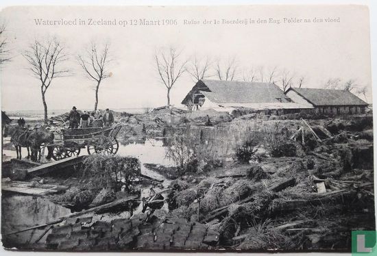 Watervloed in Zeeland op 12 Maart 1906.Ruïne der 1e Boerderij in den Engelse Polder na den vloed. - Afbeelding 1